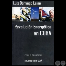 REVOLUCIN ENERGTICA EN CUBA - Autor: LUIS DOMINGO LANO - Ao 2008